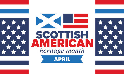 Scottish American Heritage Month. Scotland and United States flag. Scotland blue color. Happy holiday celebrate in April. Culture month. Patriotic design. Poster, card, banner, template. Vector art