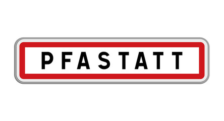 Fototapeta premium Panneau de Pfastatt, Haut-Rhin, Grand Est