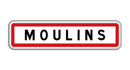 Panneau de Moulins, Allier, Auvergne-Rhône-Alpes