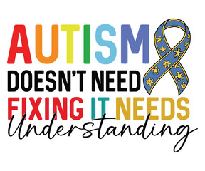 Autism SVG, Autism Awareness T-shirt, Autism Awareness Quotes, Autism Puzzle Piece SVG, Autism Files for Circuit, Silhouette