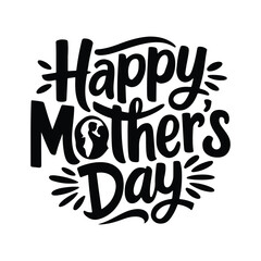 Fototapeta premium Happy Mother Earth Day T shirt Happy mothers day hand drawn lettering isolated illustration vector Happy mother's day lettering collection set, Happy Mothers Day lettering set. Handmade calligraphy Ha