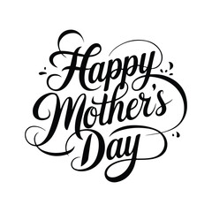 Happy Mother Earth Day T shirt Happy mothers day hand drawn lettering isolated illustration vector Happy mother's day lettering collection set, Happy Mothers Day lettering set. Handmade calligraphy Ha