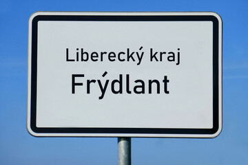 Ortsschild Liberecký kraj Frýdlant