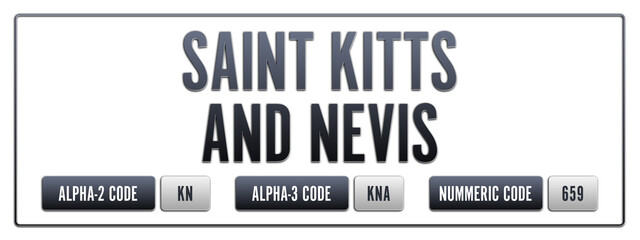 Fototapeta premium Saint Kitts and Nevis. Illustration with ISO 3166-1 Country Code. ISO Alpha-2, Alpha-3 and Numeric code. Two three letters and numbers.