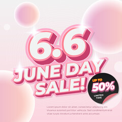 6.6 June day Sale discount deals soft pink pastel gradient Editable text effect Exclusive style Bubbles premium Promotional banner flyer Template