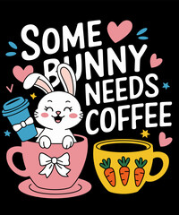 Some bunny needs coffee