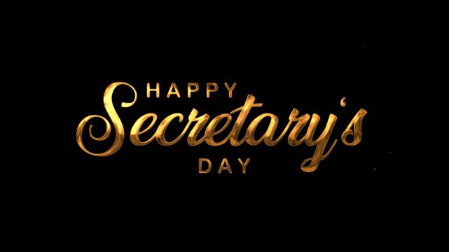 Happy secretary's day text animation on gold color. Perfect for creating greeting cards, social media posts, office decorations, or website banners for the special occasion.