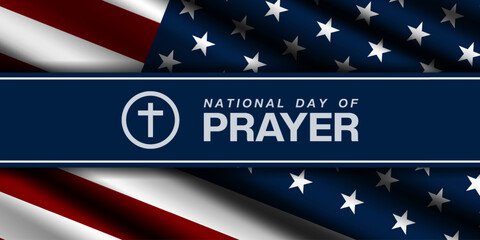 National Day Of Prayer. American flag and cross Suitable for posters, banners, social media and more. Blue background.