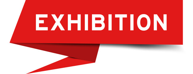 Red color speech banner with word exhibition on white background
