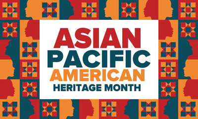 Fototapeta premium Asian Pacific American Heritage Month. Celebrated in May. It celebrates the culture, traditions and history of Asian Americans and Pacific Islanders in the United States. Poster, card, banner. Vector