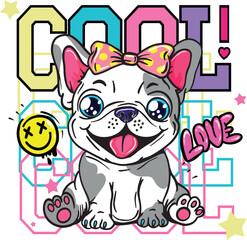 Love puppy. Typography graphic print with cute French bulldog. Abstract fashion drawing for t-shirts. creative design for girls. Illustration in modern style for clothes. 