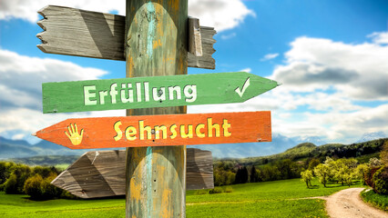 Signposts the direct way to Fullfillment versus Longing