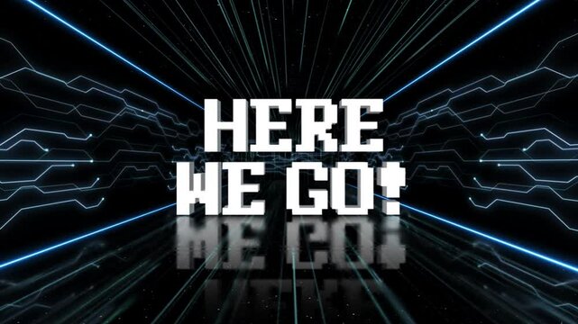 HERE WE GO Text Animation in the Tech Room, on Alpha Channel, Loop
