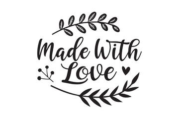 Naklejka premium simple and minimalist Silhouettes of black Made with Love - Calligraphy and typography text logo on whith background 