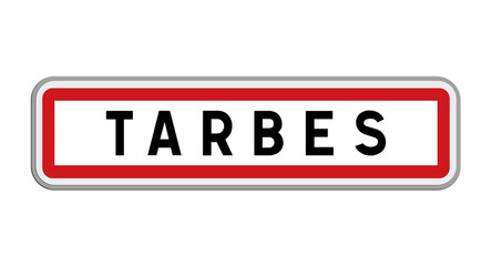 Panneau de Tarbes, Hautes-Pyrénées, Occitanie