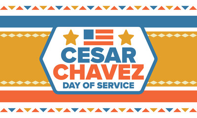 Cesar Chavez Day. Day of service and learning. The official national american holiday, celebrated annually in Uniter States. Vector poster, banner and illustration