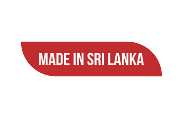 Red banner made in Sri Lanka isolated on white background.