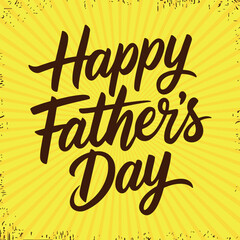 happy father's day typography, yellow father's day greeting card, father appreciation text design