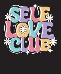 Self Love Club mental health awareness therapy T-shirt Design