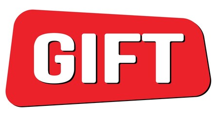 GIFT text on red trapeze stamp sign.