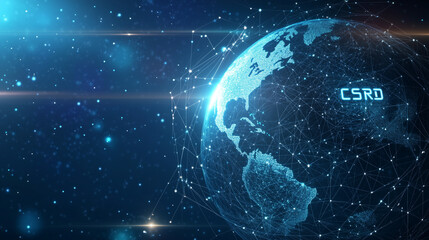 Corporate Sustainability Reporting Directive (CSRD) Concept, Global Network Connectivity Digital Earth with CSRD Concept
