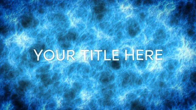 Liquid Water Title Intro