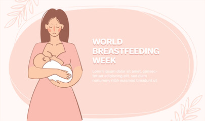 World Breastfeeding Week card. Caring young mother breastfeeding her newborn baby. Motherhood and parenthood concept. Flat vector illustration.