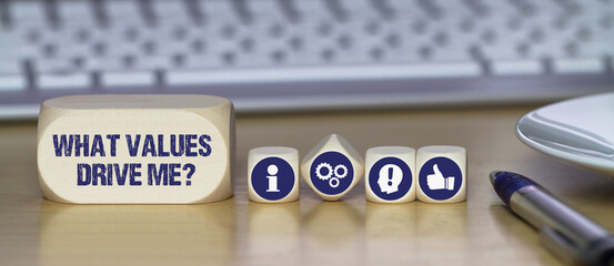 What values drive me?	
