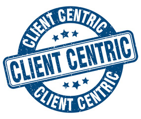client centric stamp. client centric label. round grunge sign