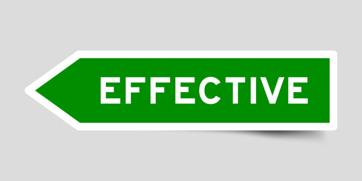 Green color arrow shape sticker label with word effective on gray background