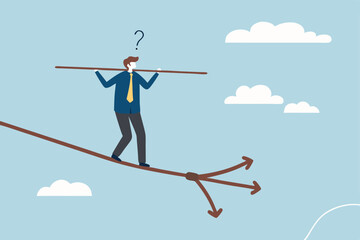 Decision making, choosing career choice, business direction alternative, crossroad decision, challenge for uncertainty direction, plan or progress concept, businessman acrobat choos direction to walk.