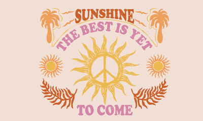Sunshine on my mind. Summer vibes artwork. 
Sunshine paradise graphic print design. Beach modern abstract art. The best is yet to come.