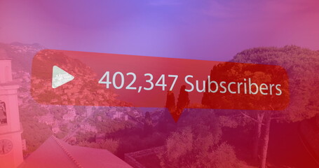 Image of digital interface Subscribers text with growing numbers on red speech bubble over landscape