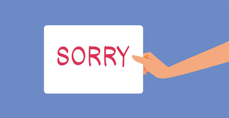 Hand Holding an Apology Sign Vector Illustration Design. Person feeling remorse and repent being sincere and honest   
