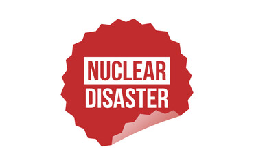 NUCLEAR DISASTER red ribbon label banner.