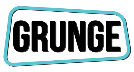 GRUNGE text on blue-black trapeze stamp sign.