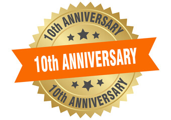 10th anniversary. 10th anniversary round orange and gold label isolated on transparent background