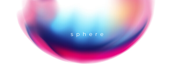 Sphere. Bright fluid colors. Defocused color gradients. Blurred round shape for creative graphic design. Vector illustration.