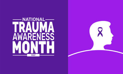 May is National Trauma Awareness Month. Holiday concept, suitable for placard, Background Template, Greeting Card, Poster design, with text inscription, Classic Social Media Post. Vector illustration

