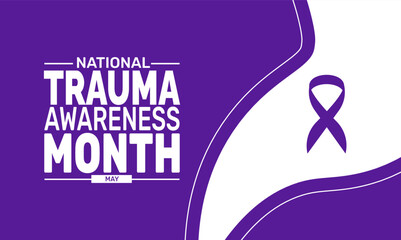 May is National Trauma Awareness Month. Holiday concept, suitable for placard, Background Template, Greeting Card, Poster design, with text inscription, Classic Social Media Post. Vector illustration
