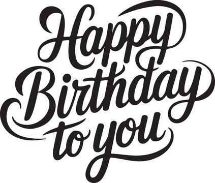 Happy Birthday to You Handwritten Calligraphy