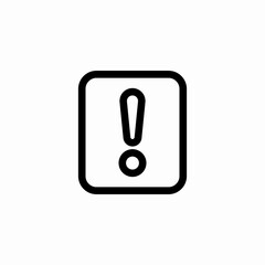 Warning alert message icon vector sign