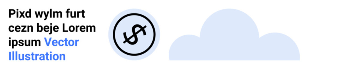 Dollar coin inside circular border next to a pale blue cloud. Ideal for finance, savings, cloud computing, minimal design, online services, startups, tech branding, simple landing page