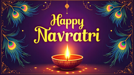 Happy Navratri Festival Greeting with Traditional Diya, Glowing Oil Lamp, Peacock Feathers, Decorative Background &ndash; Hindu Religious Celebration, Festive Card, Indian Culture, and Spiritual Worship Art