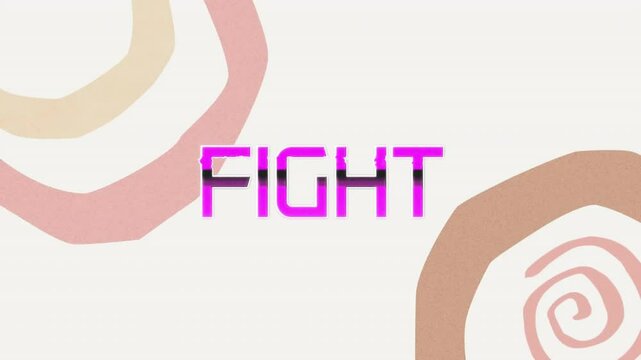 Bold pink text Fight over abstract spiral shapes on light background in animation