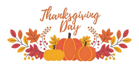 Elegant Thanksgiving Day composition with pumpkins, autumn leaves, golden accents and Thanksgiving Day in orange cursive on a clean white background. A festive and inviting design for the holiday