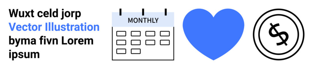 Monthly calendar, blue heart, dollar sign in circular frame. Ideal for financial planning, charity, love, scheduling, budget management lifestyle balance conceptual art. Abstract line flat metaphor