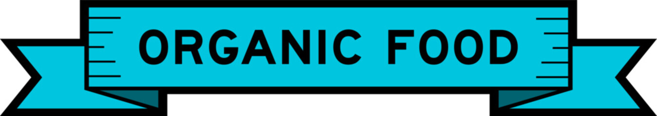 Ribbon label banner with word organic food in blue color on white background