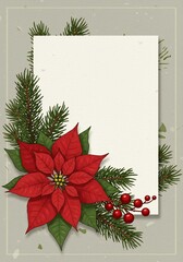Vibrant poinsettia Christmas card design featuring evergreen branches and red berries soft light evokes festive cheer. AI Generated