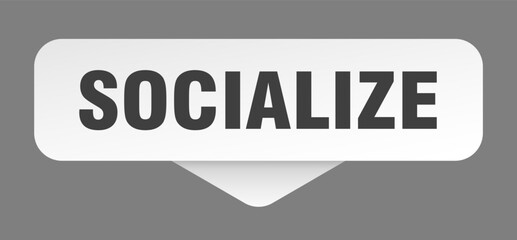 socialize sticker. socialize sign isolated on gray background